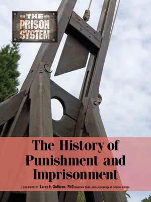 cover image of The History of Punishment and Imprisonment